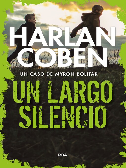 Title details for Un largo silencio by Harlan Coben - Available